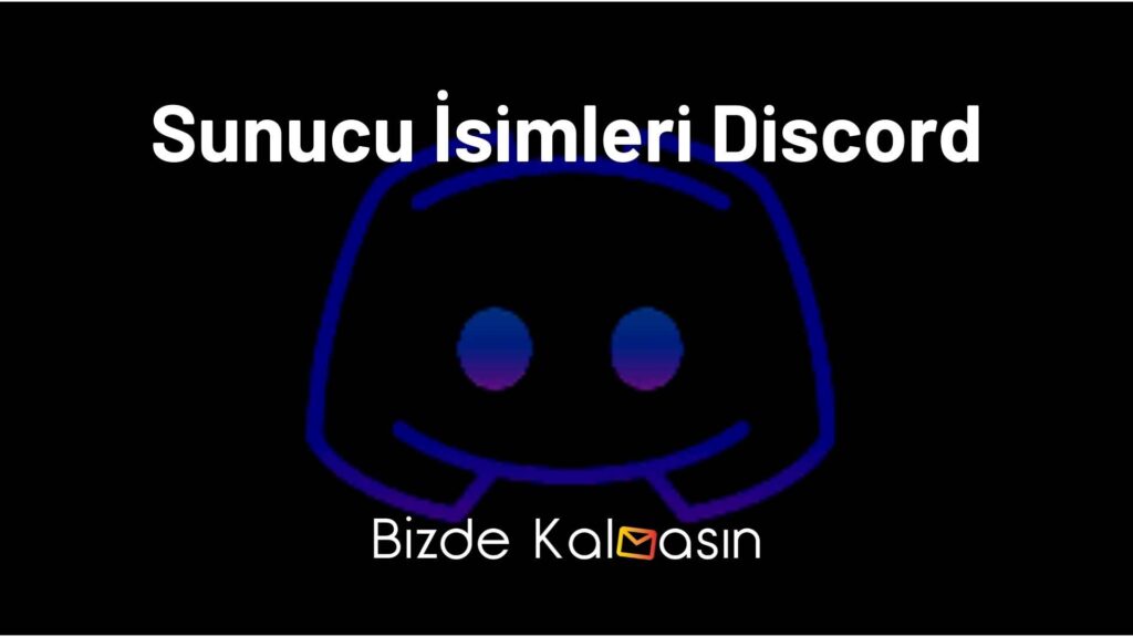 Sunucu İsimleri Discord