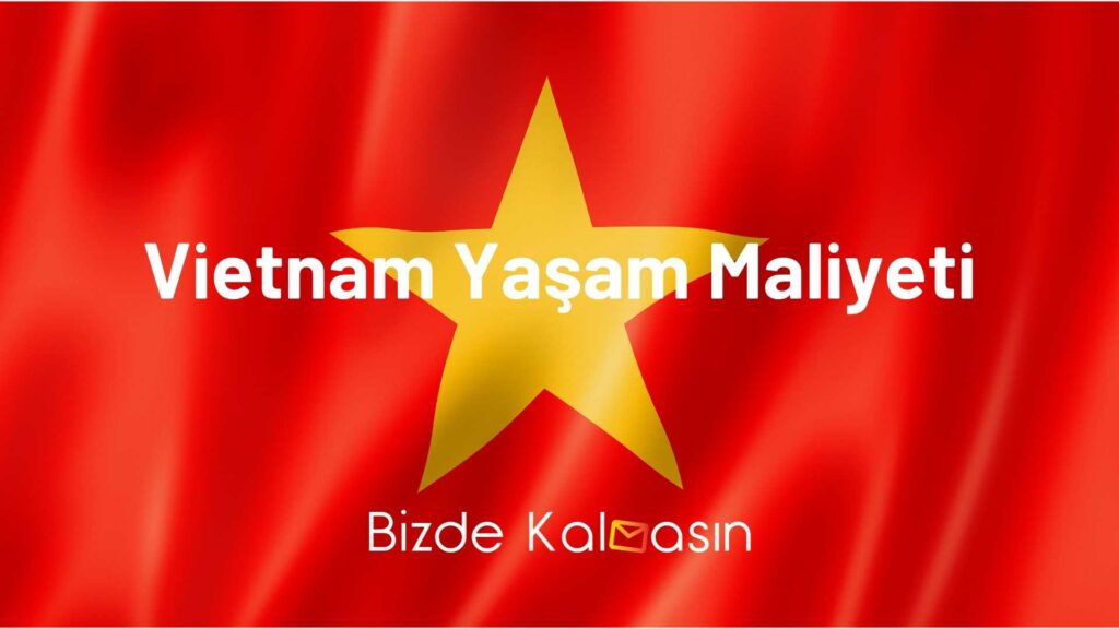 Vietnam Yaşam Maliyeti