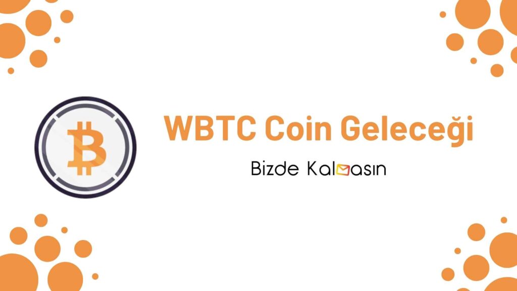 WBTC Coin Geleceği