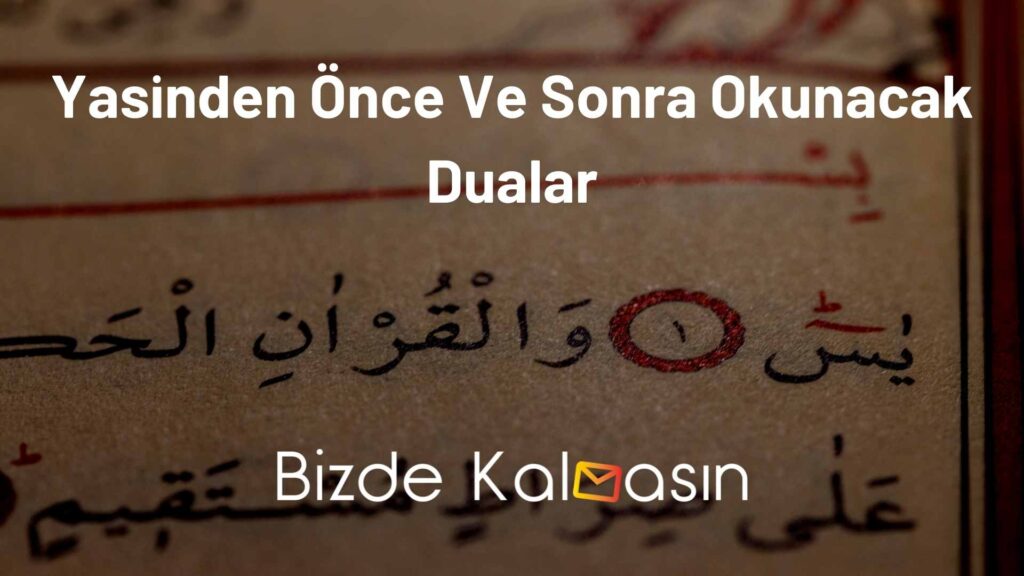 Yasinden Önce Ve Sonra Okunacak Dualar