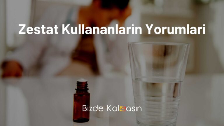 Zestat Kullananların Yorumları – Ciddi Yan Etkiler!