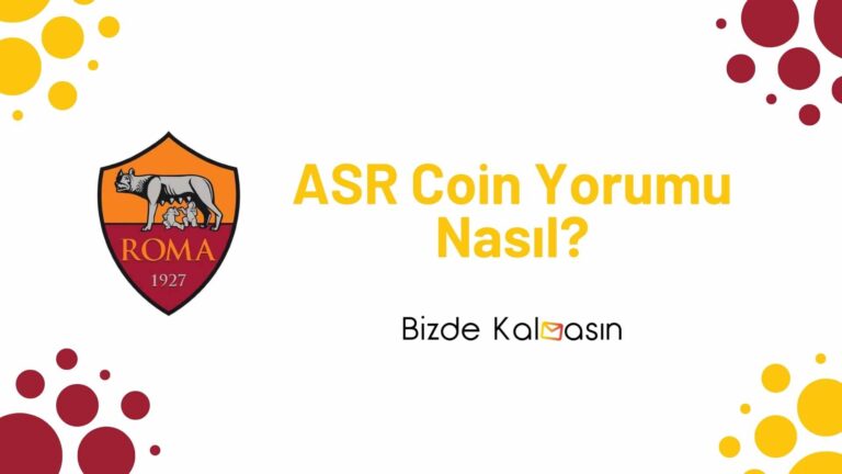 ASR Coin Yorum – AS Roma Fan Token Geleceği 2024