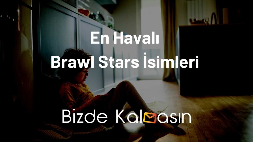 Brawl Stars İsimleri