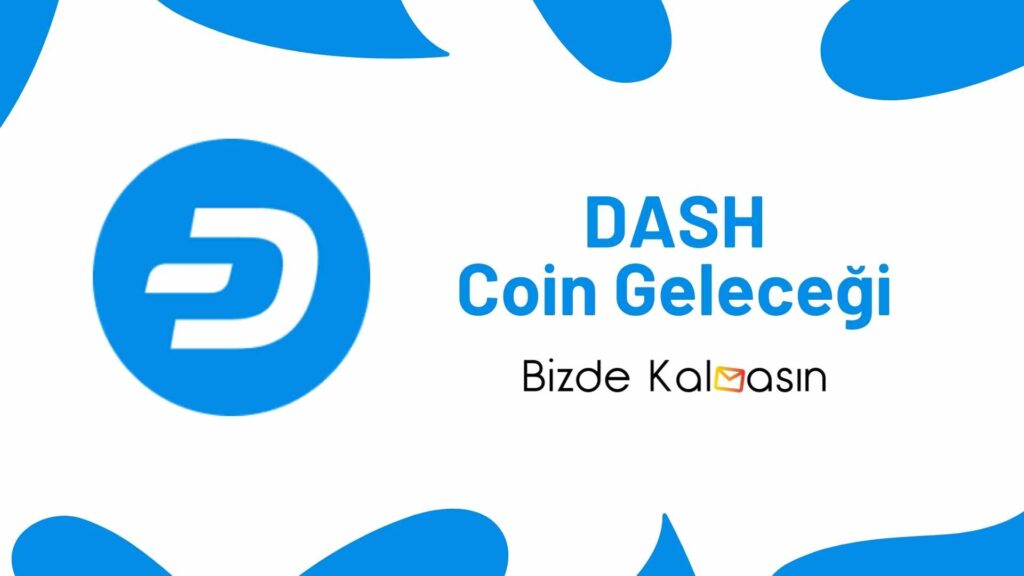 DASH Coin Geleceği