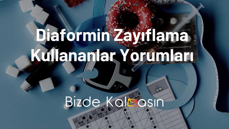 Diaformin Zayıflama Kullananlar Yorumları