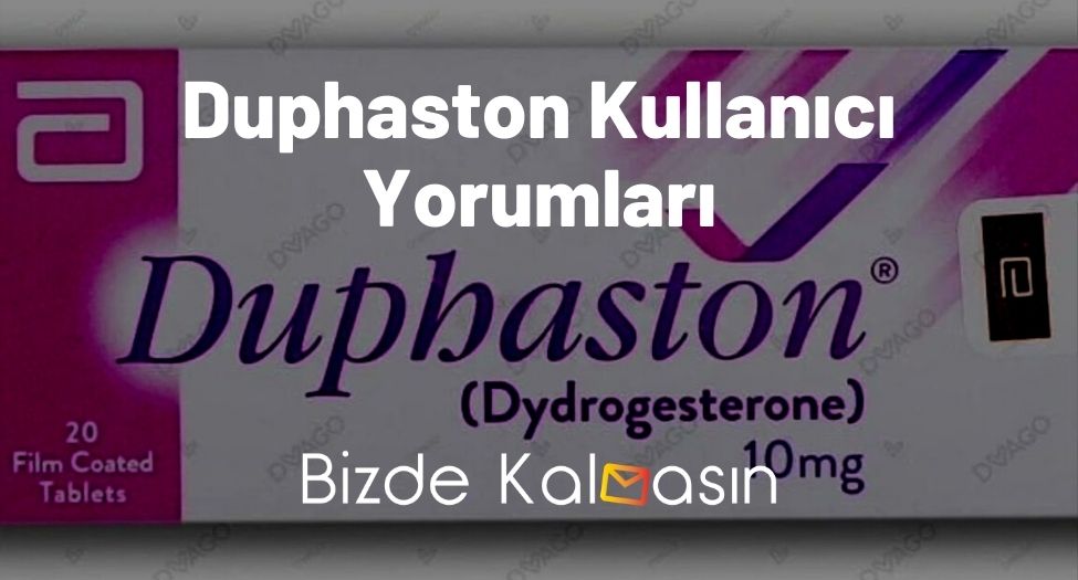 Duphaston Kullanıcı Yorumları