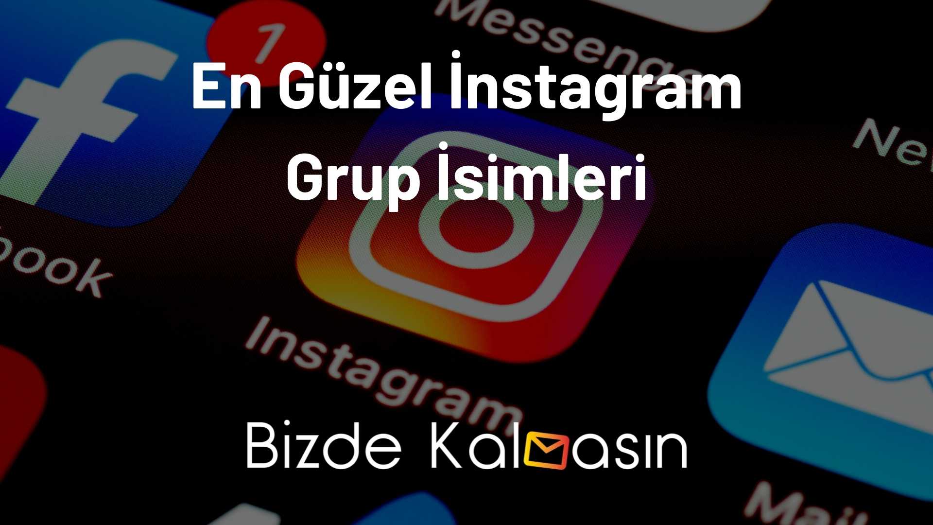 En Güzel Instagram Grup İsimleri En Güzel İnstagram Grup İsimleri