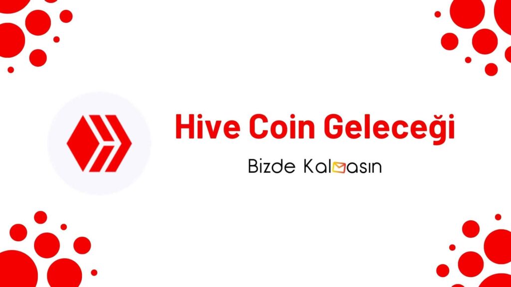 Hive Coin Geleceği
