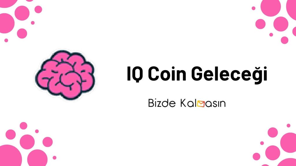 IQ Coin Yorum - Everipedia Geleceği 2025 IQ Coin Geleceği