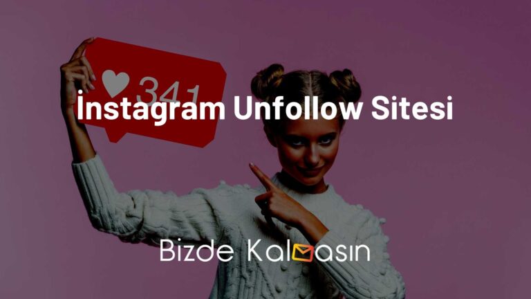 İnstagram Unfollow Sitesi – İnstagram Takip Etmeyenleri Görme