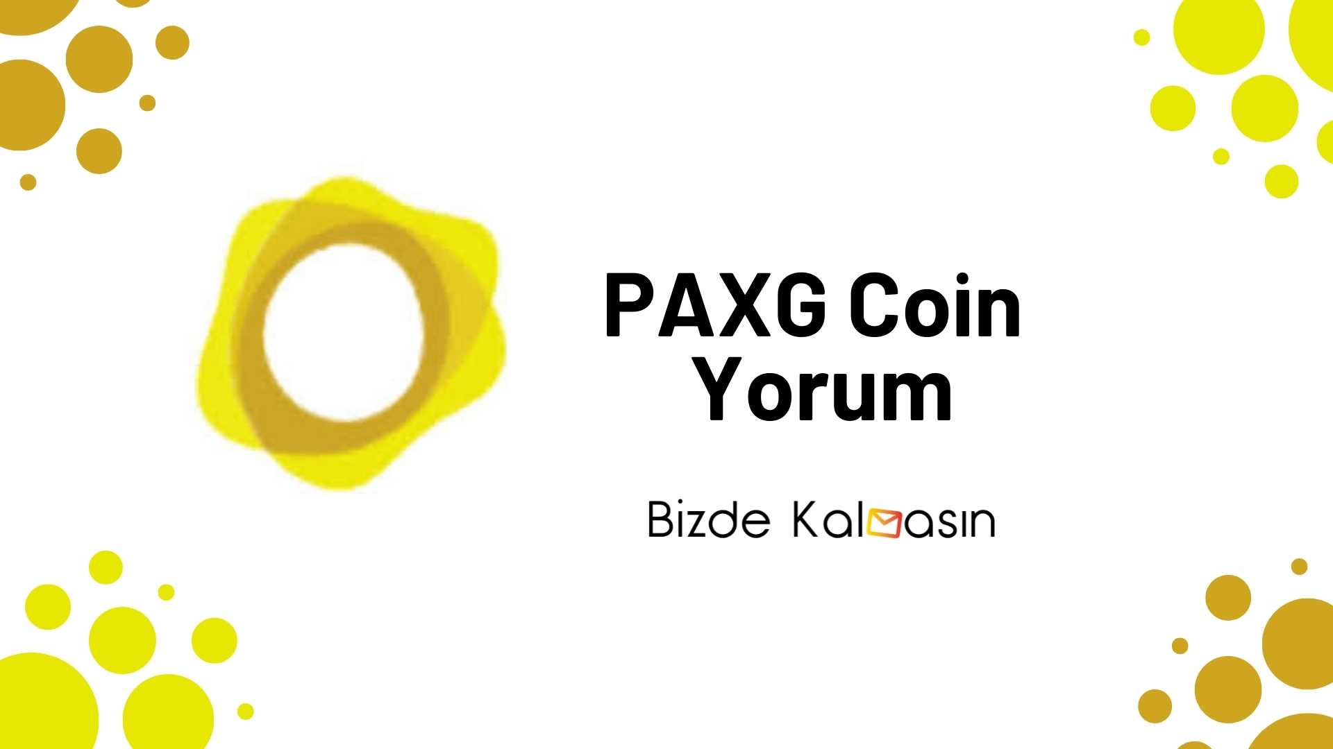 PAXG Coin Yorum
