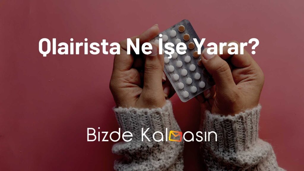 Qlairista Ne İşe Yarar?