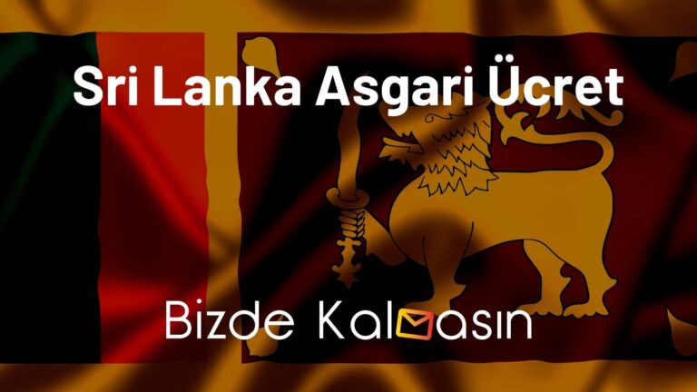 Sri Lanka Asgari Ücret – Yaşam Maliyeti 2023