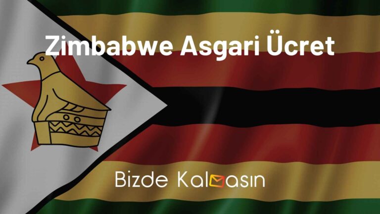Zimbabwe Asgari Ücret – Yaşam Maliyeti 2023