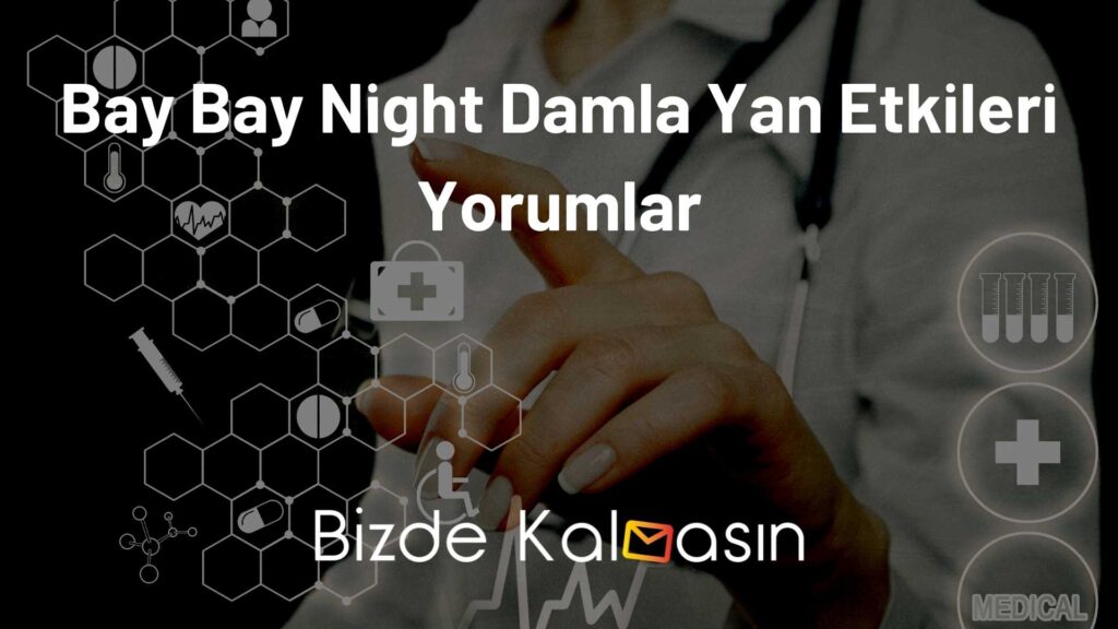 Bay Bay Night Damla Yan Etkileri Yorumlar