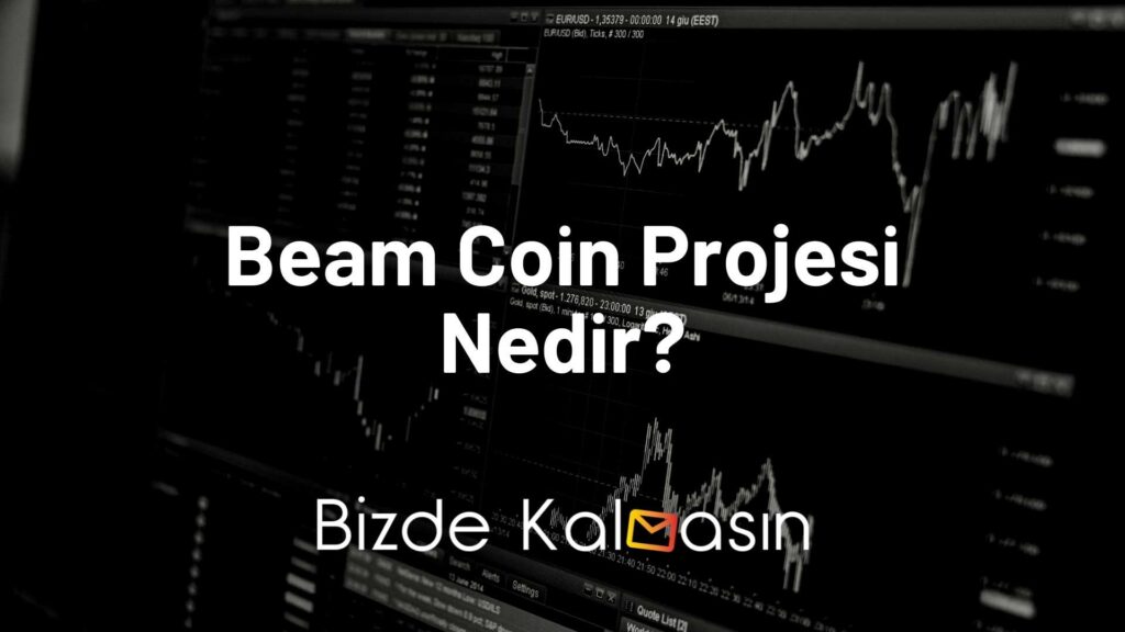 Beam Coin Projesi Nedir