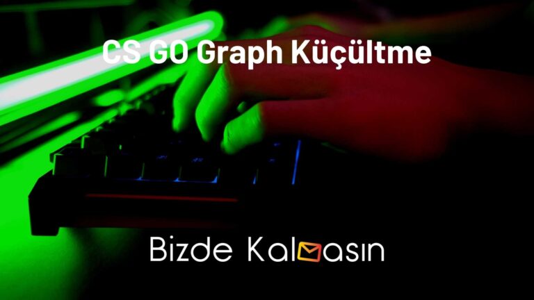 CS GO Graph Küçültme – FPS Göstergesi Küçültme