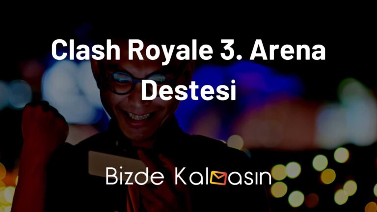 Clash Royale 3 Arena Destesi