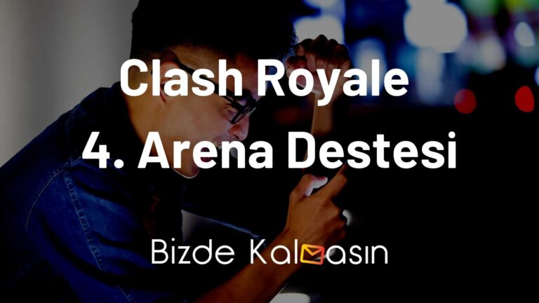 Clash Royale 4. Arena Destesi