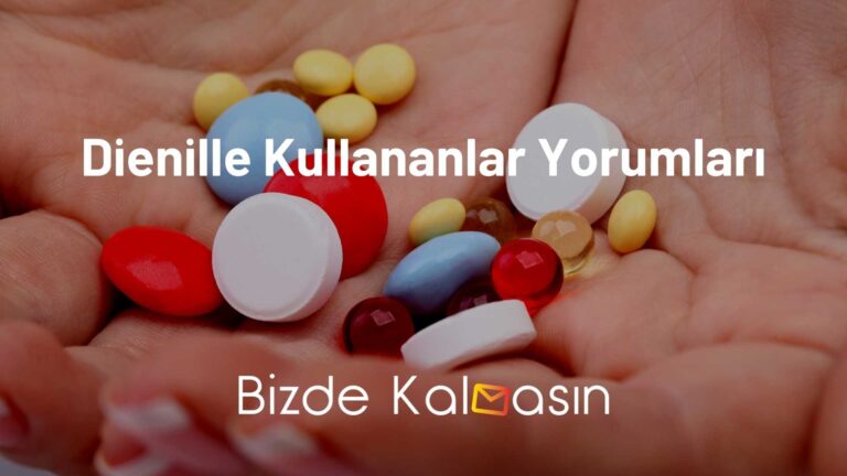 Dienille Kullananlar Yorumları