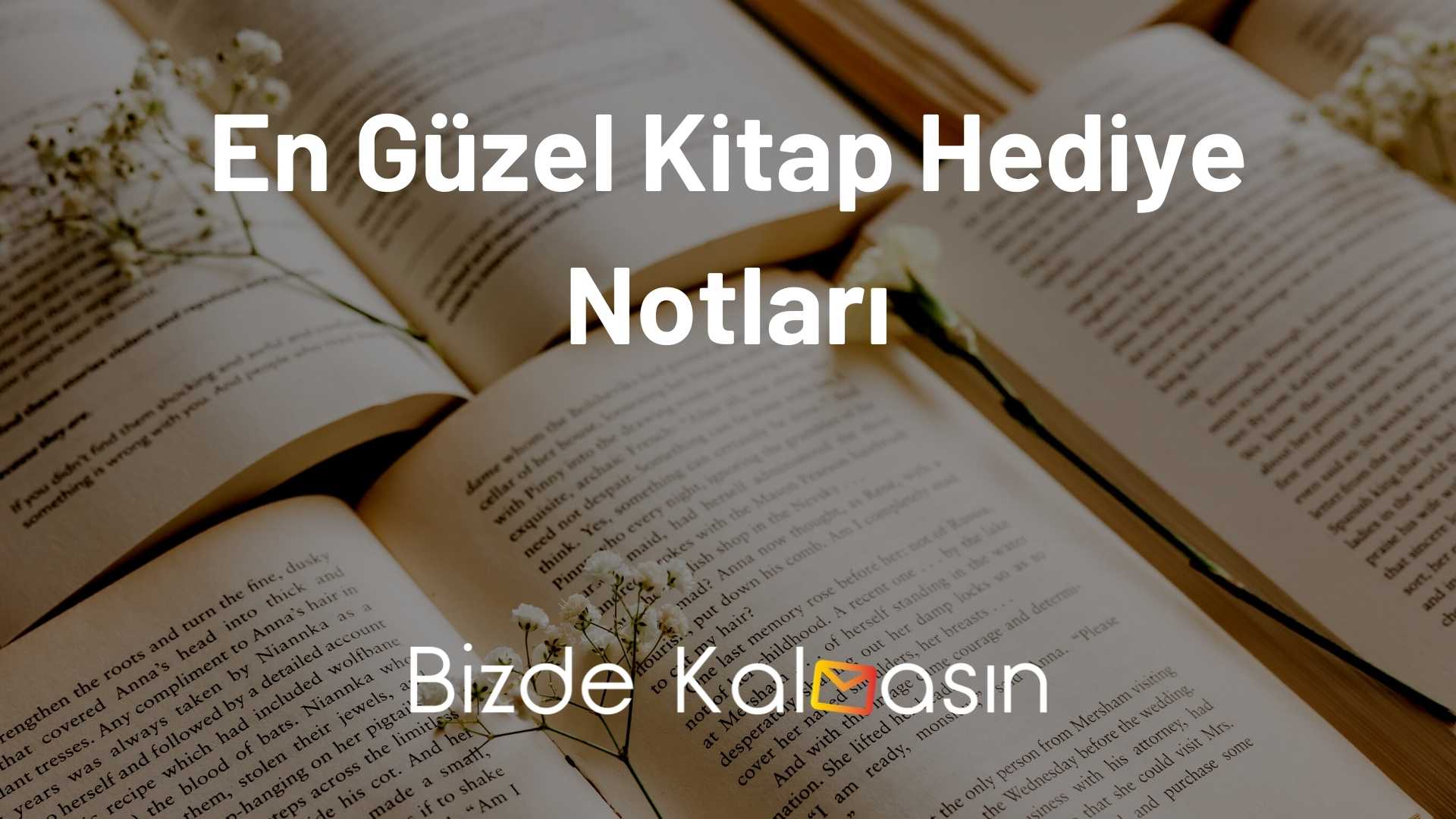 En Güzel Kitap Hediye Notları - Kitap Hediye Sözleri - Mükemmel! En Güzel Kitap Hediye Notları
