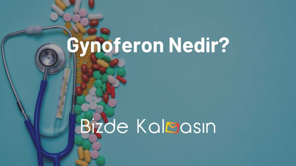 Gynoferon Nedir?