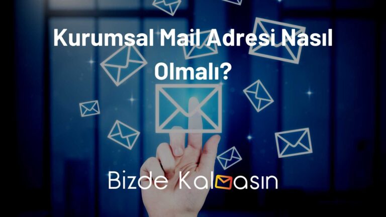Kurumsal E-posta Nedir? – E-posta Kurulumu