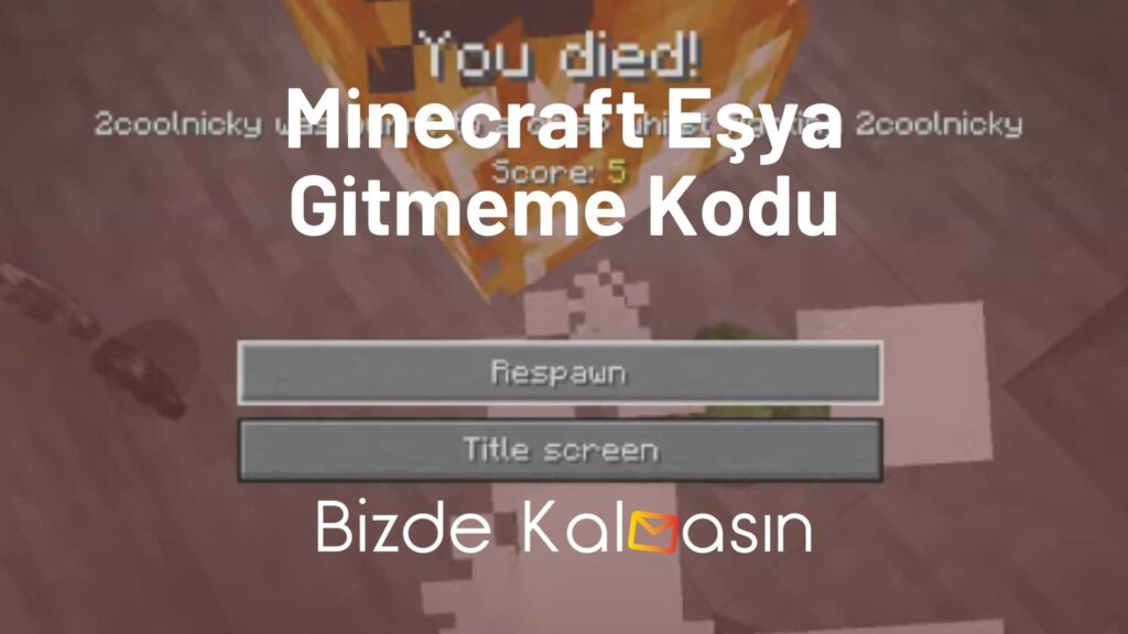 Minecraft Eşya Gitmeme Kodu