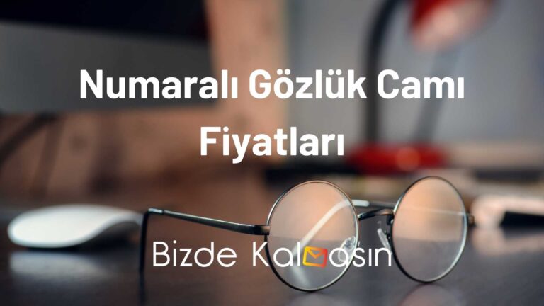 Numaralı Gözlük Camı Fiyatları – Uzak Yakın Cam Fiyatı 2023