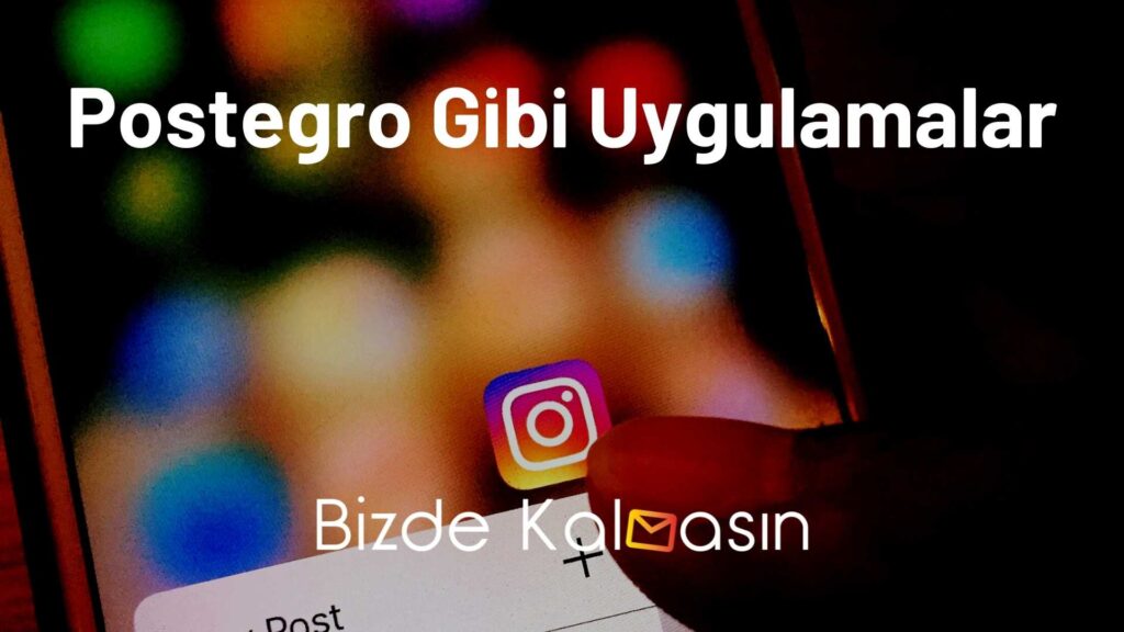 Postegro Gibi Uygulamalar