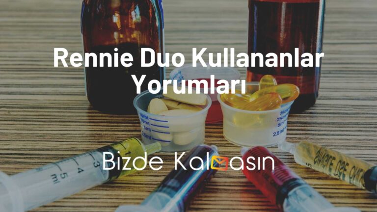 Rennie Duo Kullananlar Yorumları