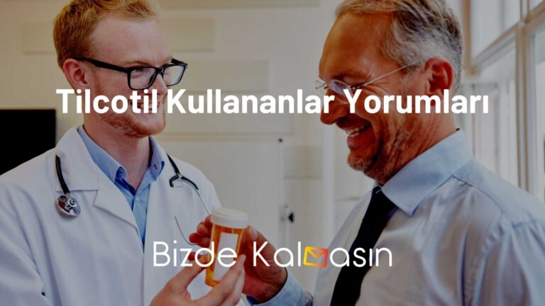 Tilcotil Kullananlar Yorumları