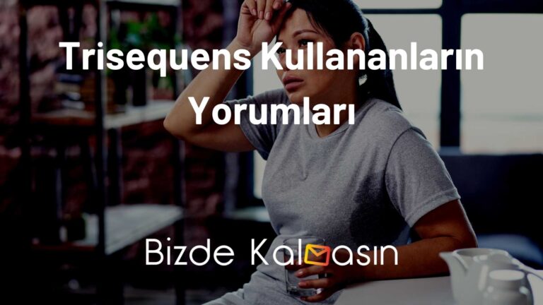 Trisequens Kullananların Yorumları