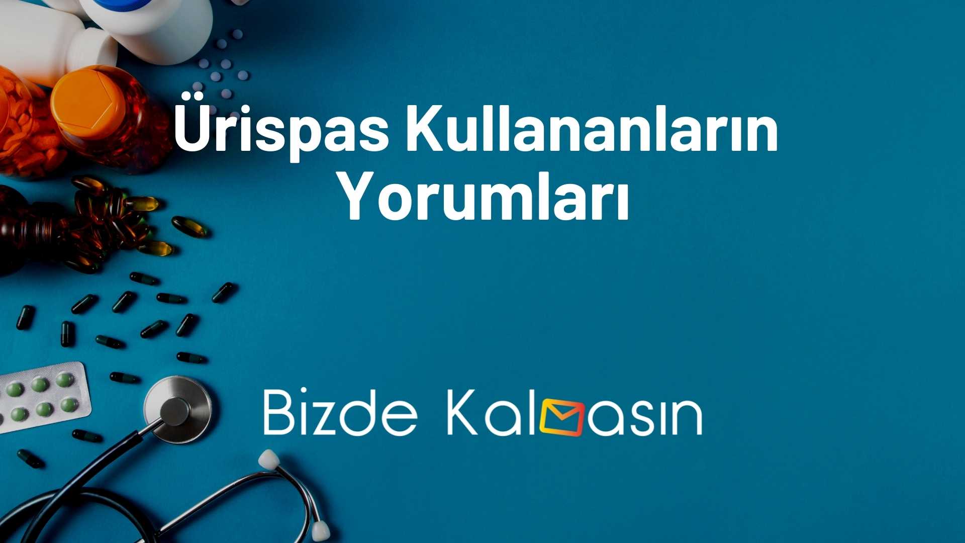 Ürispas Kullananların Yorumları Ürispas Kullananların Yorumları