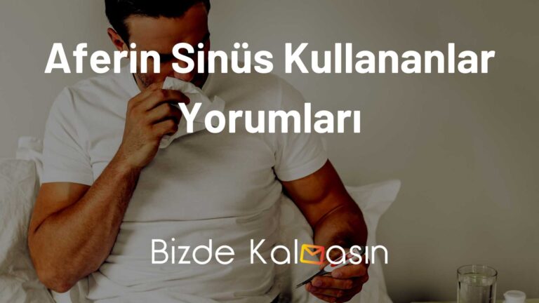 Aferin Sinüs Kullananlar Yorumları