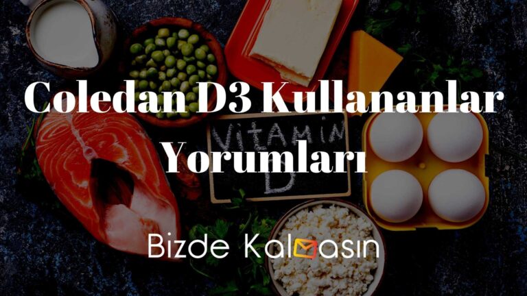 Coledan D3 Kullananlar Yorumları