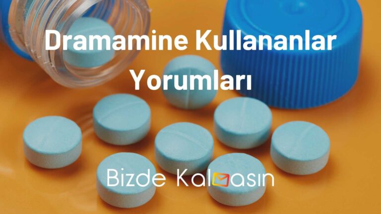 Dramamine Kullananlar Yorumları