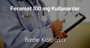 Feramat Kullananlar Yorumları - Demir Eksikliği Olanlar Dikkat!