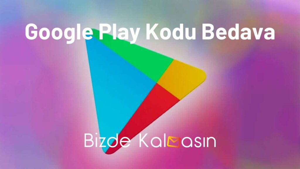 Google Play Kodu Bedava