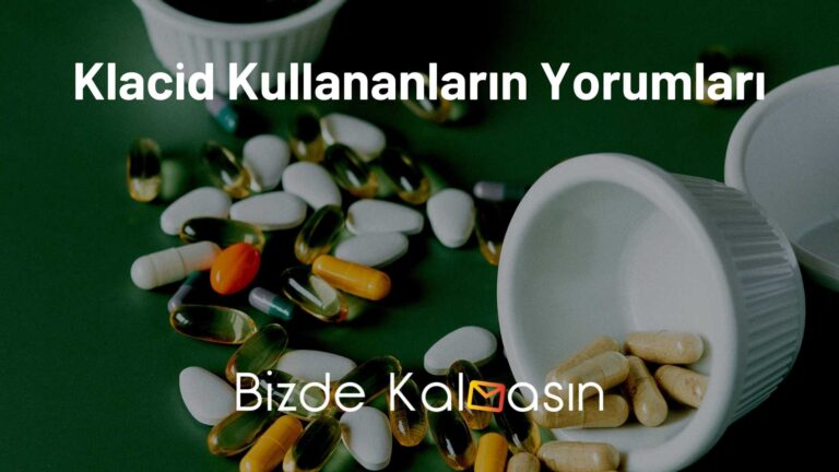 Klacid Kullananların Yorumları – Solunum Enfeksiyonu Olanlar!