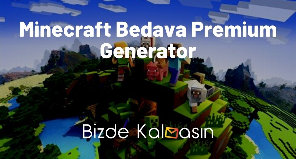 Minecraft Bedava Premium Generator