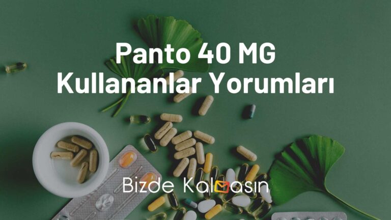 Panto 40 MG Kullananlar Yorumları