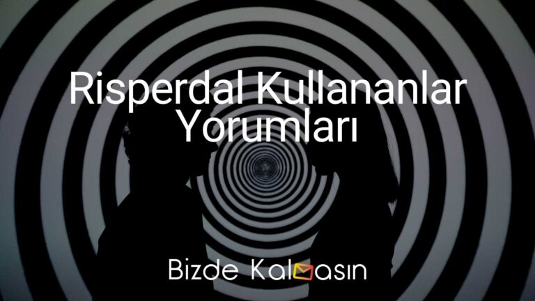 Risperdal Kullananlar Yorumları