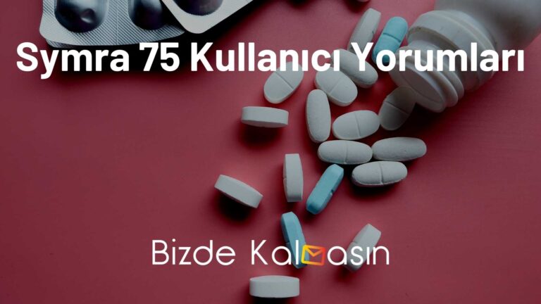 Symra 75 Kullanıcı Yorumları – Symra Ne İçin Kullanılır?