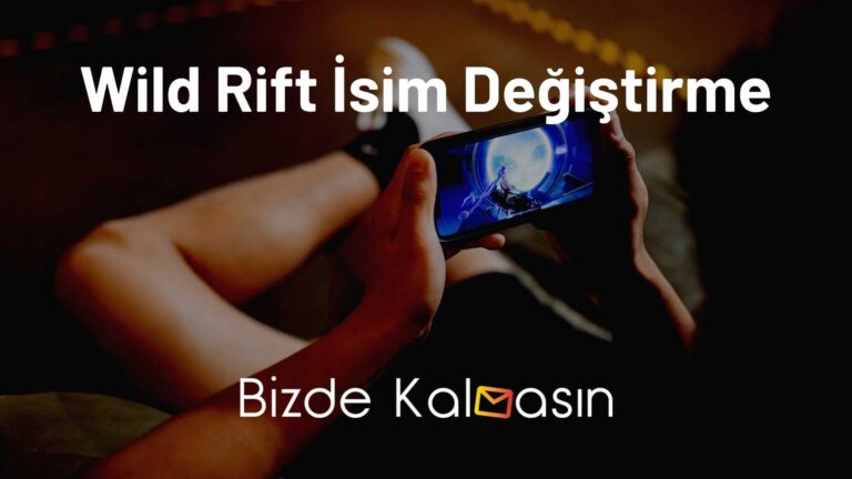 Wild Rift İsim Değiştirme – League of Legends