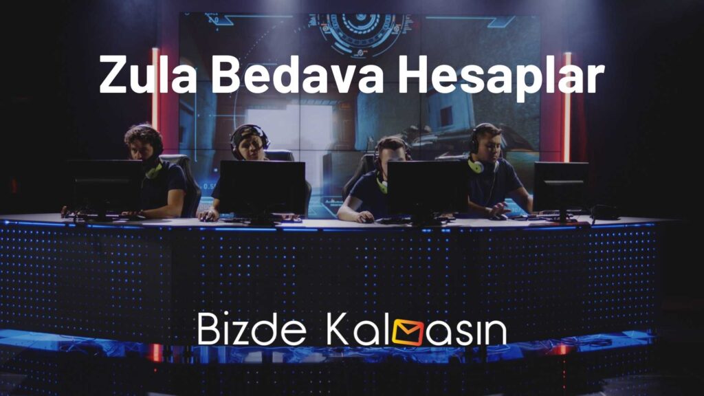 Zula Bedava Hesaplar