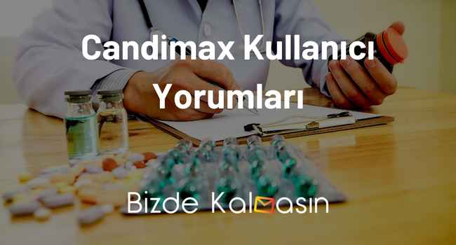 Candimax Kullanıcı Yorumları