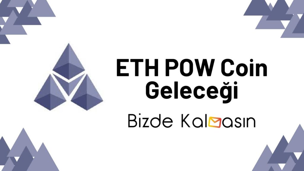 ETH POW Coin Geleceği