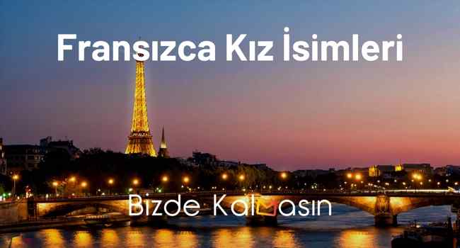 Fransızca Kız İsimleri