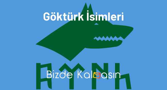 Göktürk İsimleri